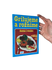 Grilujeme a rožníme doma i venku
