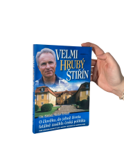 Velmi hrubý Štiřín. O člověku, do jehož života fatálně zasáhla česká politika