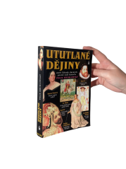 Ututlané dějiny, aneb, Záhady slavných postav naší historie